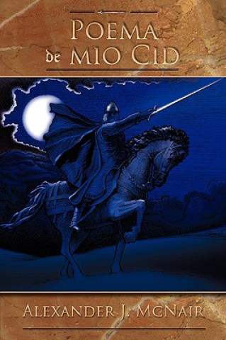 Kniha Poema de Mio Cid Alexander J. McNair