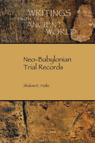 Carte Neo-Babylonian Trial Records Shalom Holtz