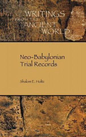 Książka Neo-Babylonian Trial Records Shalom Holtz