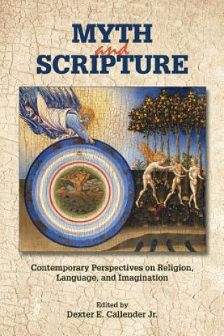 Βιβλίο Myth and Scripture Dexter Callender