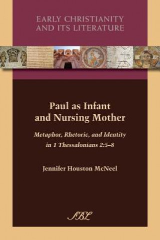 Kniha Paul as Infant and Nursing Mother Jennifer McNeel