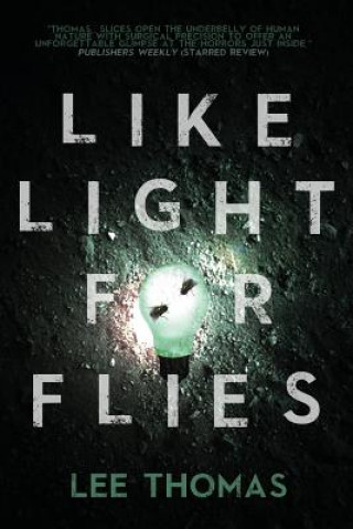 Carte Like Light for Flies Lee Thomas