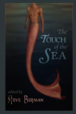 Könyv Touch of the Sea Steve Berman