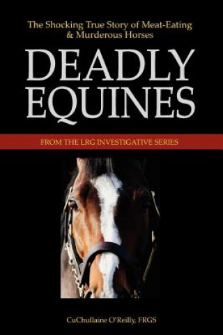 Kniha Deadly Equines CuChullaine O'Reilly