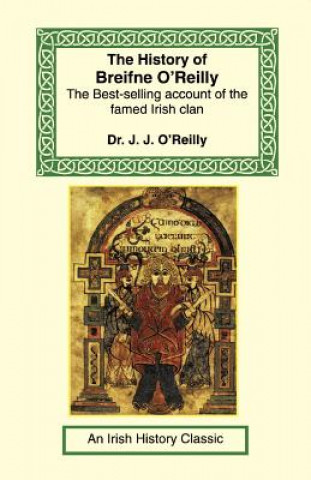 Książka History of Breifne O'Reilly Dr J J O'Reilly