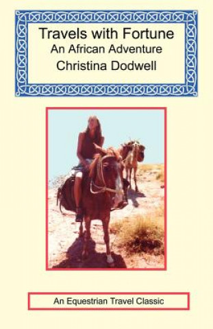 Buch Travels with Fortune - an African Adventure Christina Dodwell