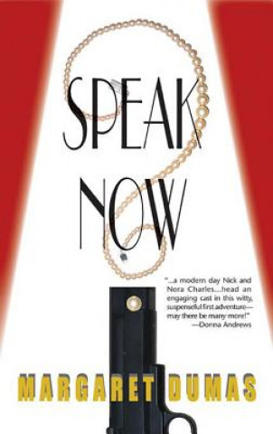 Boek Speak Now Margaret Dumas