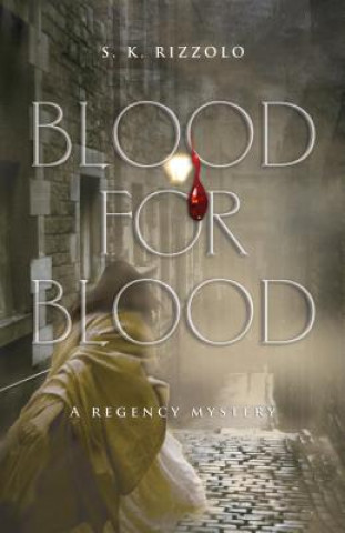 Livre Blood for Blood S. K. Rizzolo