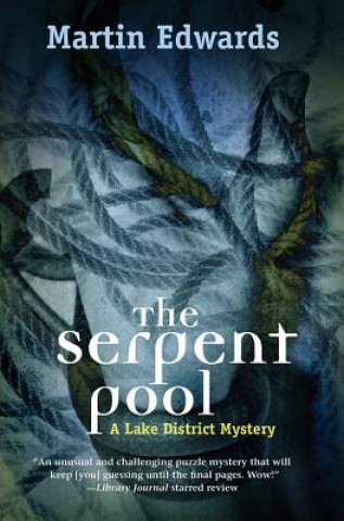 Kniha Serpent Pool Martin Edwards