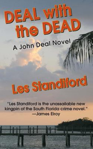 Kniha Deal with the Dead Les Standiford