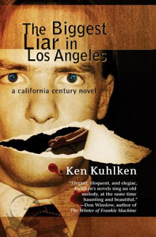 Knjiga Biggest Liar in Los Angeles Ken Kuhlken
