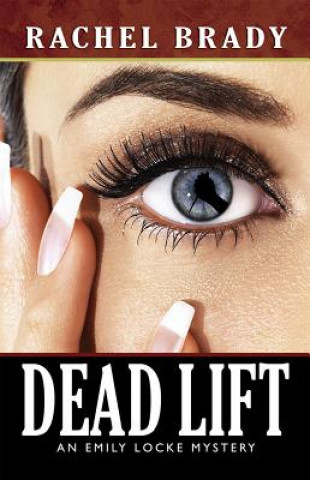 Kniha Dead Lift Rachel Brady