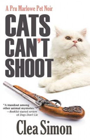 Książka Cats Can't Shoot Clea Simon