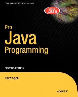 Knjiga Pro Java Programming Brett Spell