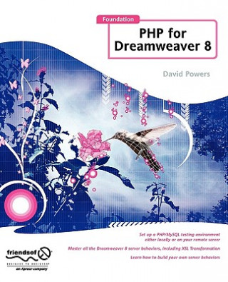 Kniha Foundation PHP for Dreamweaver 8 David Powers