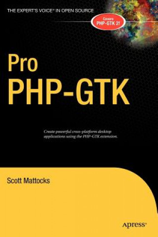 Kniha Pro PHP-GTK S Mattocks