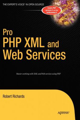 Könyv Pro PHP XML and Web Services Robert Richards