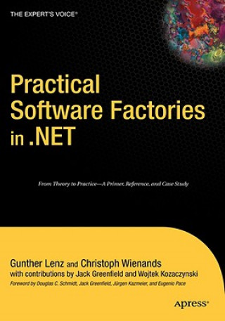 Book Practical Software Factories in .NET Christoph Wienands