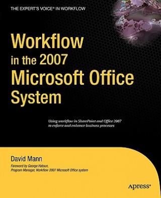 Knjiga Workflow in the 2007 Microsoft Office System David Mann