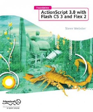 Libro Foundation Actionscript 3.0 with Flash CS3 and Flex T. Willison