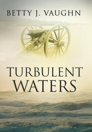 Βιβλίο Turbulent Waters Betty J Vaughn