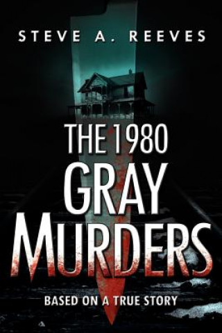 Könyv 1980 Gray Murders Steve A Reeves