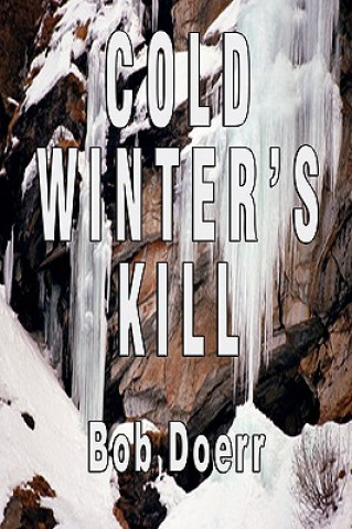 Книга Cold Winter's Kill Bob Doerr