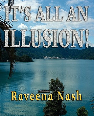 Carte It's All An Illusion! Raveena Nash