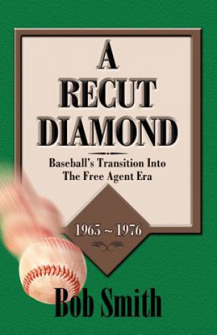 Kniha Recut Diamond Bob Smith