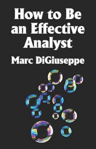 Carte How to Be an Effective Analyst DiGiuseppe