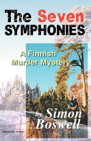 Book Seven Symphonies Simon Boswell