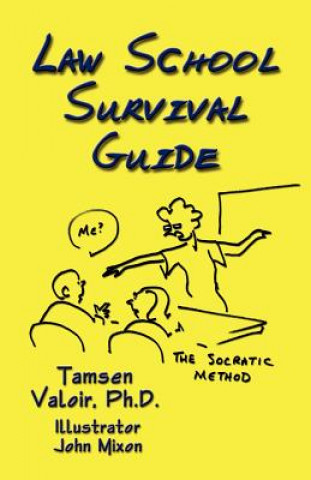 Könyv Law School Survival Guide Tamsen Valoir PhD