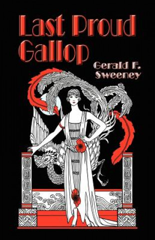 Könyv Last Proud Gallop Sweeney