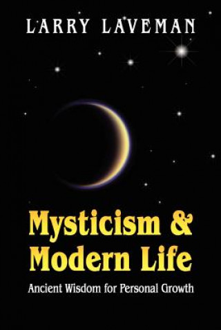 Книга Mysticism and Modern Life Larry Laveman