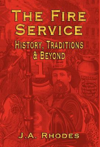 Kniha Fire Service J.A. Rhodes