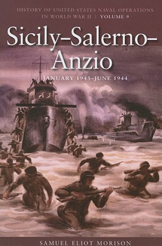 Carte Sicily-Salerno-Anzio, June 1943 - June 1944 Samuel Eliot Morison