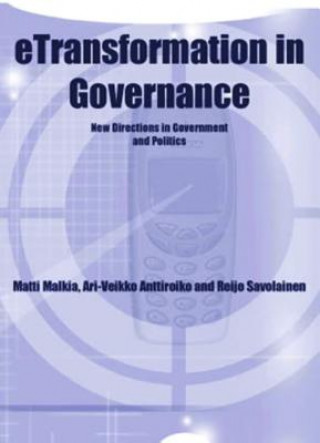 Könyv Etransformation in Governance Matti Malkia