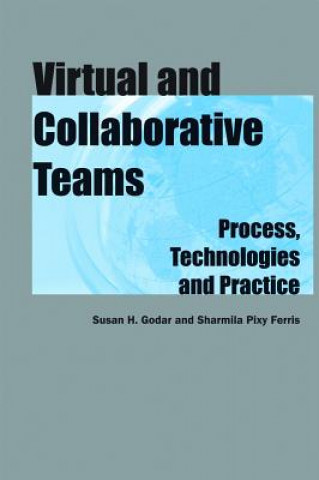 Knjiga Virtual and Collaborative Teams Susan Godar