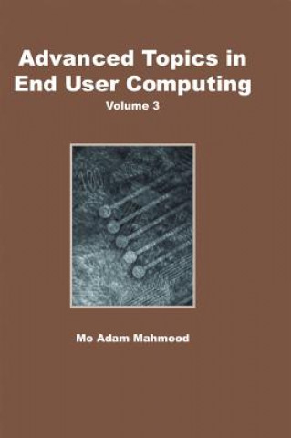 Knjiga Advanced Topics in End User Computing Mo Adam Mahmood