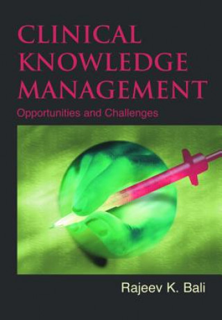 Buch Clinical Knowledge Management Rajeev K. Bali