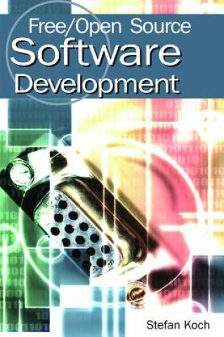 Knjiga Free/Open Source Software Development Stefan Koch