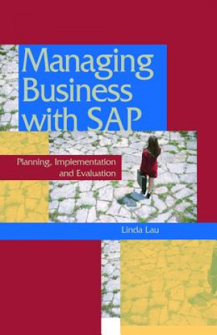 Kniha Managing Business with SAP Linda Lau