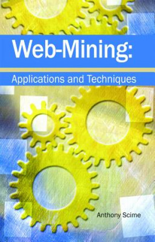 Kniha Web Mining Anthony Scime