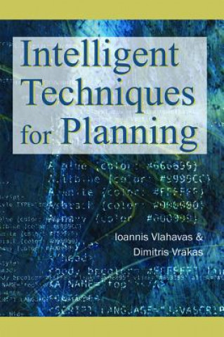 Carte Intelligent Techniques for Planning Ioannis Vlahavas