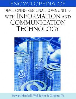 Kniha Encyclopedia of Developing Regional Communities with Information and Communication Technology Stewart Marshall