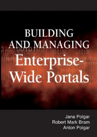 Buch Building and Managing Enterprise-wide Portals Jana Polgar