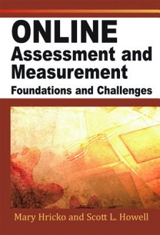 Knjiga Online Assessment, Measurement and Evaluation Scott L. Howell