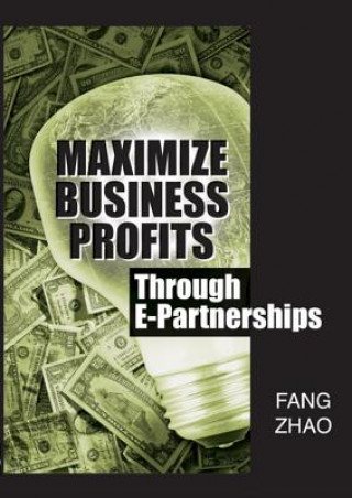 Carte Maximize Business Profits Through e-Partnerships Fang Zhao
