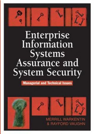 Kniha Enterprise Information Systems Assurance and System Security Rayford Vaughn