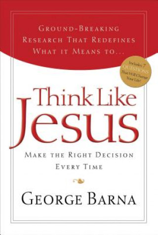 Knjiga Think Like Jesus George Barna
